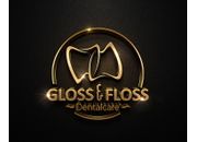 Gloss & Floss Dental Care®