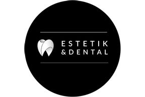 Estetik & Dental